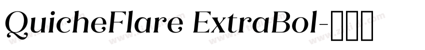 QuicheFlare ExtraBol字体转换